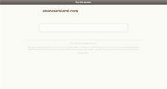 Desktop Screenshot of ananasamiami.com